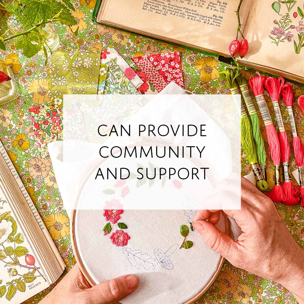 Can provide community and support