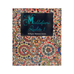 Millefiori Quilts book